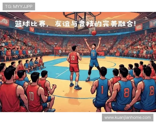 以篮球为核心探索团队合作与竞技精神的完美融合之道