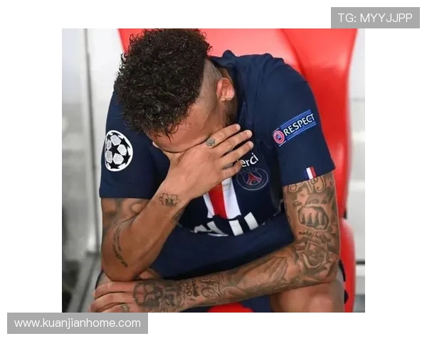 内马尔赛季第五次受伤巴黎欧冠前景堪忧球队需寻找应对之策